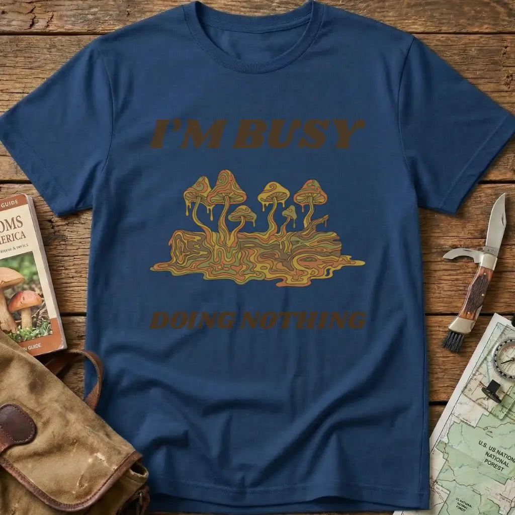 I'm Busy Doing Nothing Tee