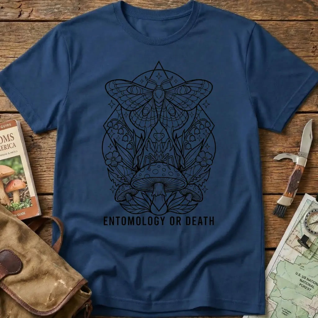 Entomology Or Death Tee