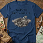 Nature Reclaims All Tee