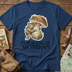 Foraging Is My Therapy Tee
