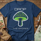 Drop The Spore Tee