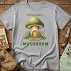 My Other Home Is A Mushroom Tee