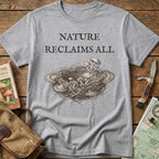 Nature Reclaims All Tee
