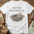 Nature Reclaims All Tee