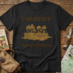 I'm Busy Doing Nothing Tee