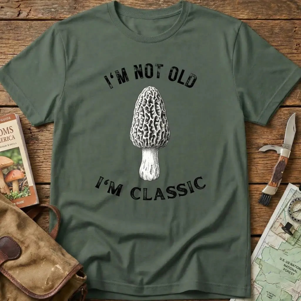 I'm Not Old I'm Classic Tee