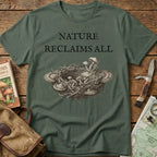 Nature Reclaims All Tee