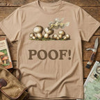 Poof! Tee