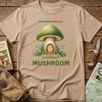 My Other Home Is A Mushroom Tee