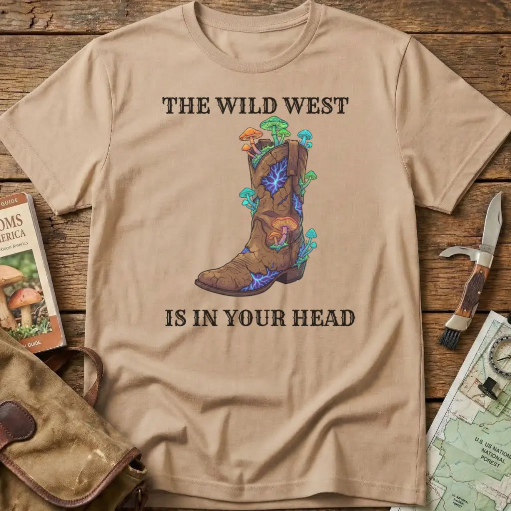 The Wild West Is In Your Head Tee