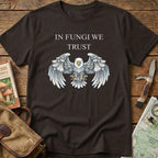 In Fungi We Trust Tee