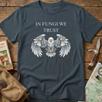 In Fungi We Trust Tee