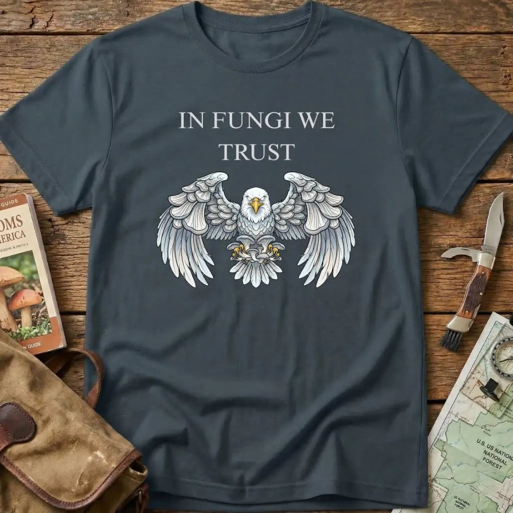 In Fungi We Trust Tee