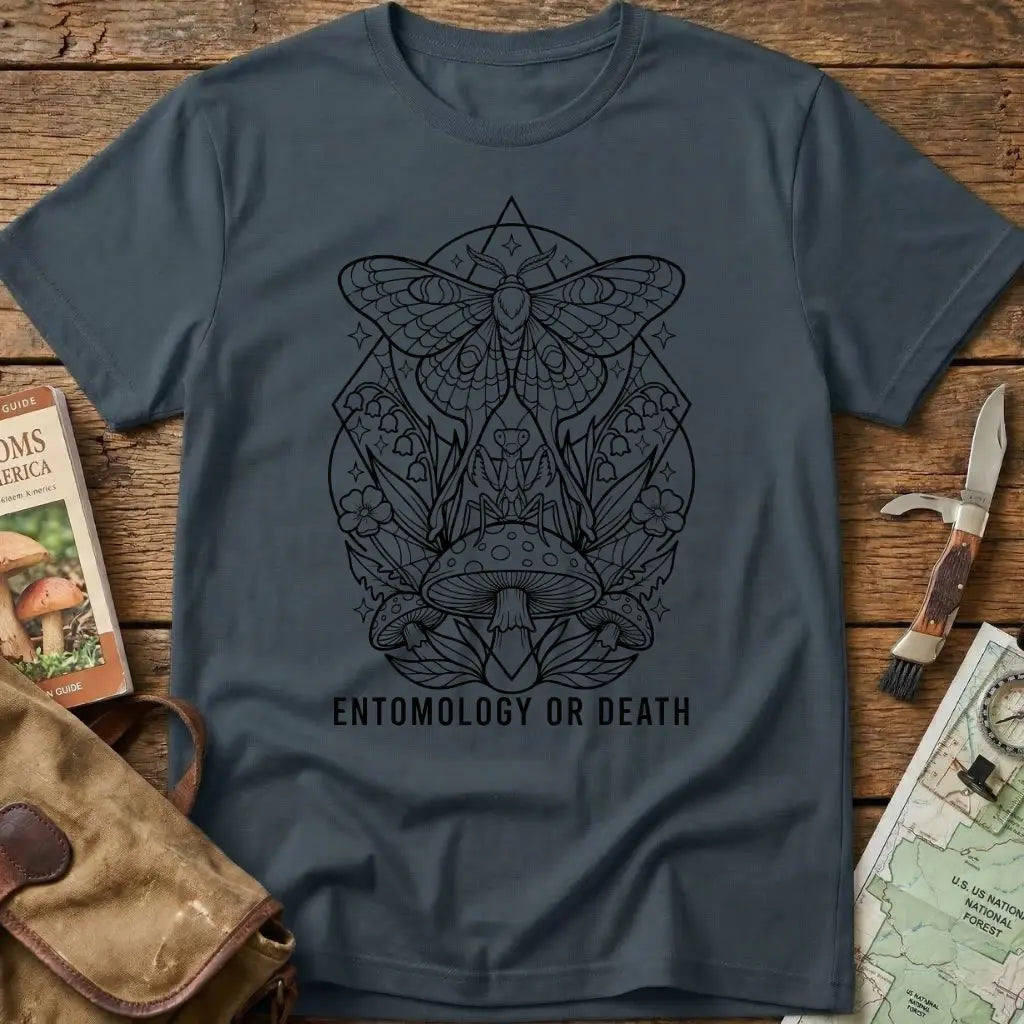 Entomology Or Death Tee