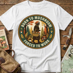 Born To Mushroom Tee