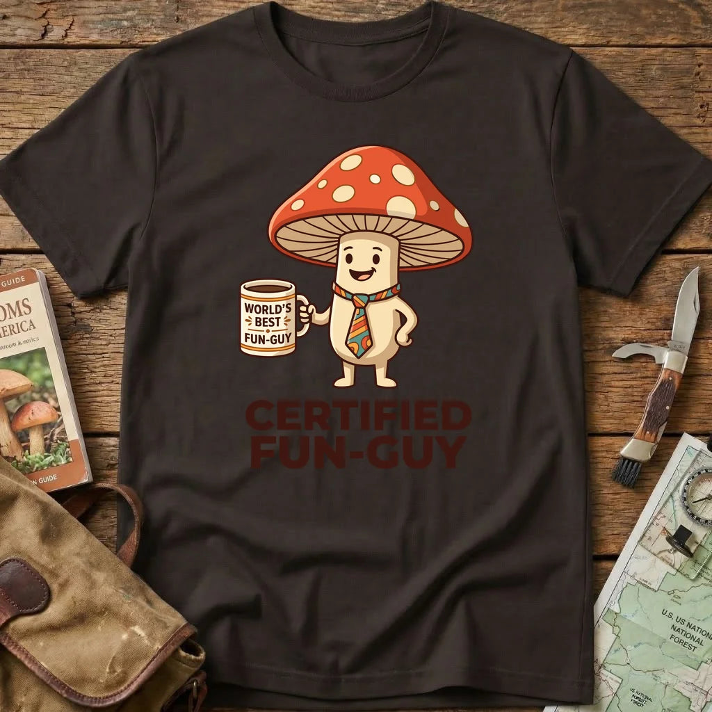 Certified Fun-Guy Tee