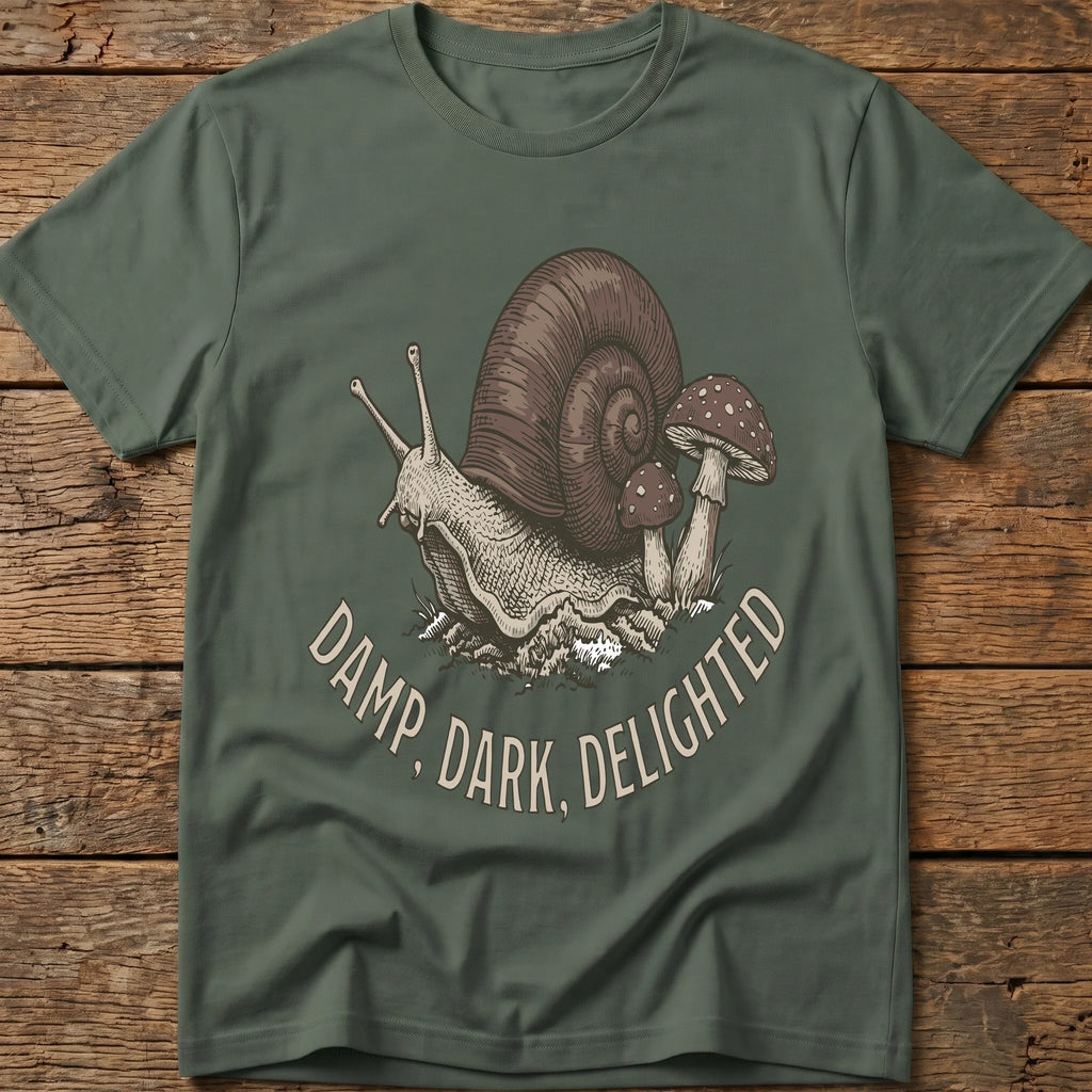 Damp, Dark, Delighted Tee