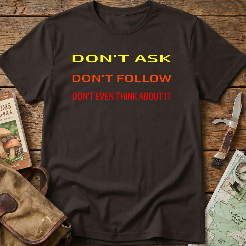 Don't Ask Fungi Tee