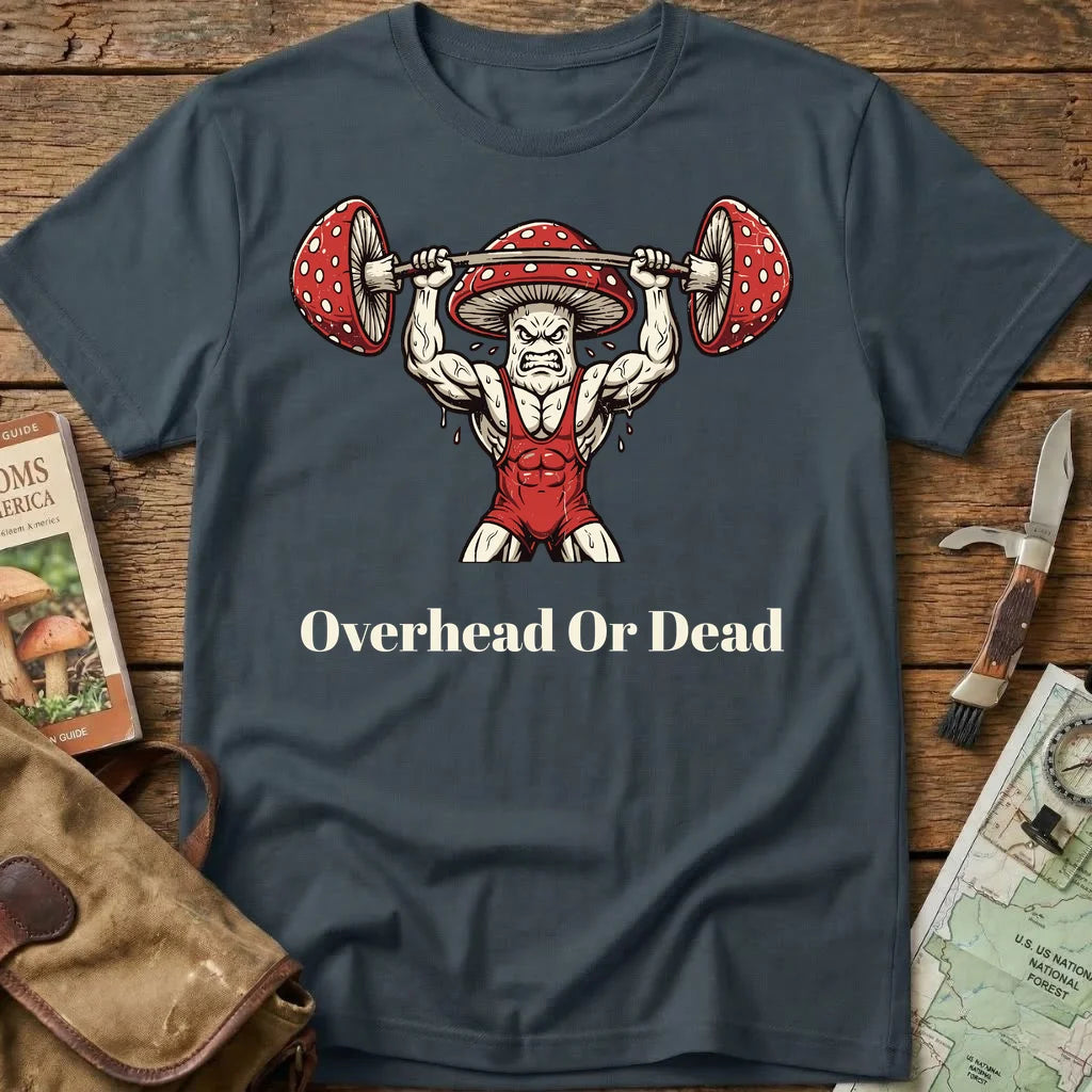 Overhead Or Dead Tee