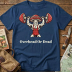 Overhead Or Dead Tee