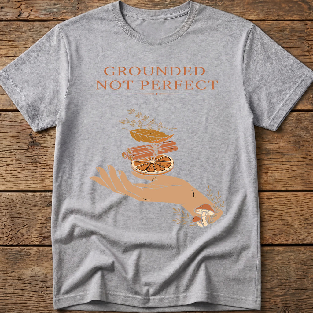 Grounded, Not Perfect Tee