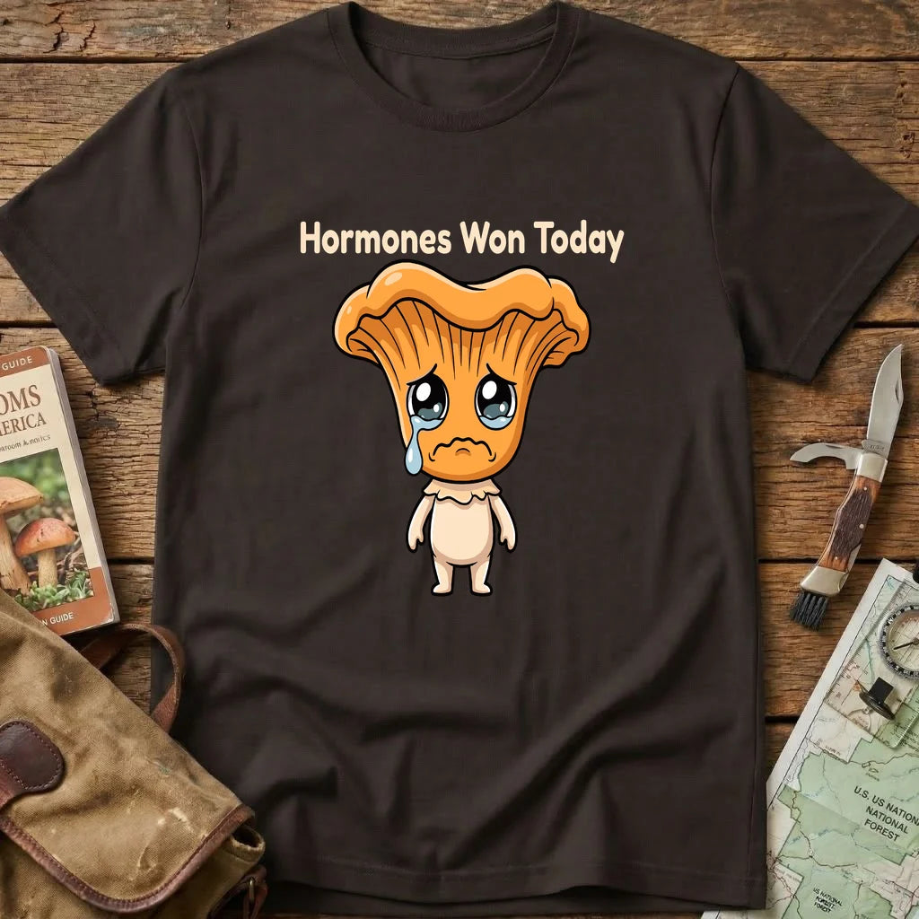 Hormones Won Today Tee