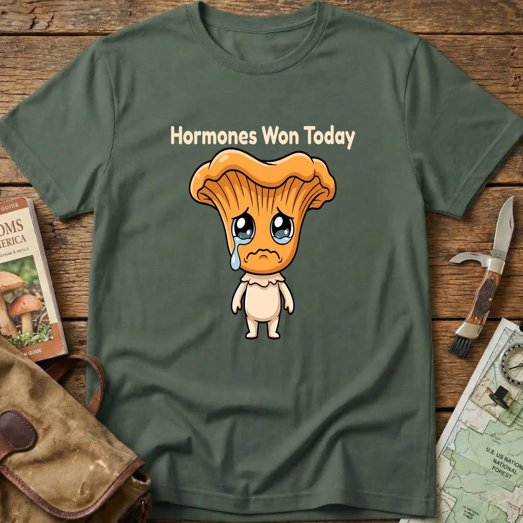 Hormones Won Today Tee