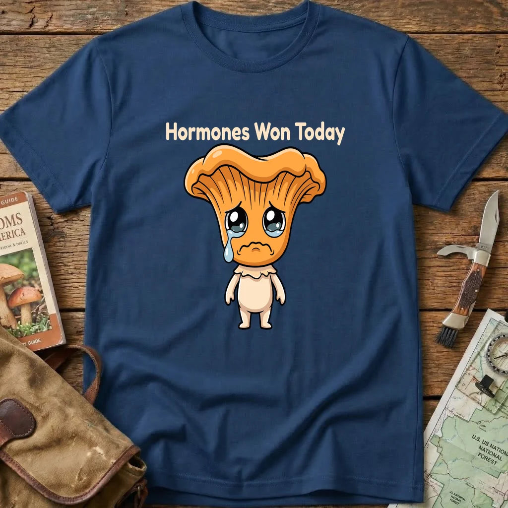 Hormones Won Today Tee