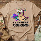 I Can Hear Colors Tee