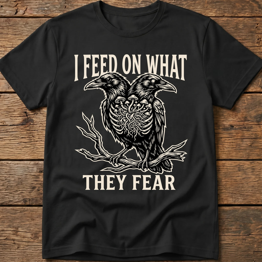 I Feed On What Tee