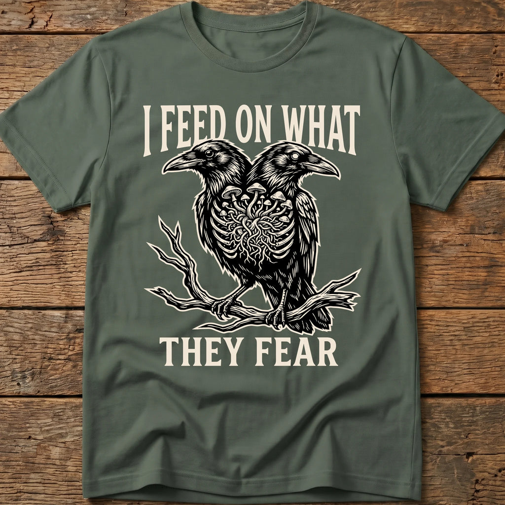 I Feed On What Tee