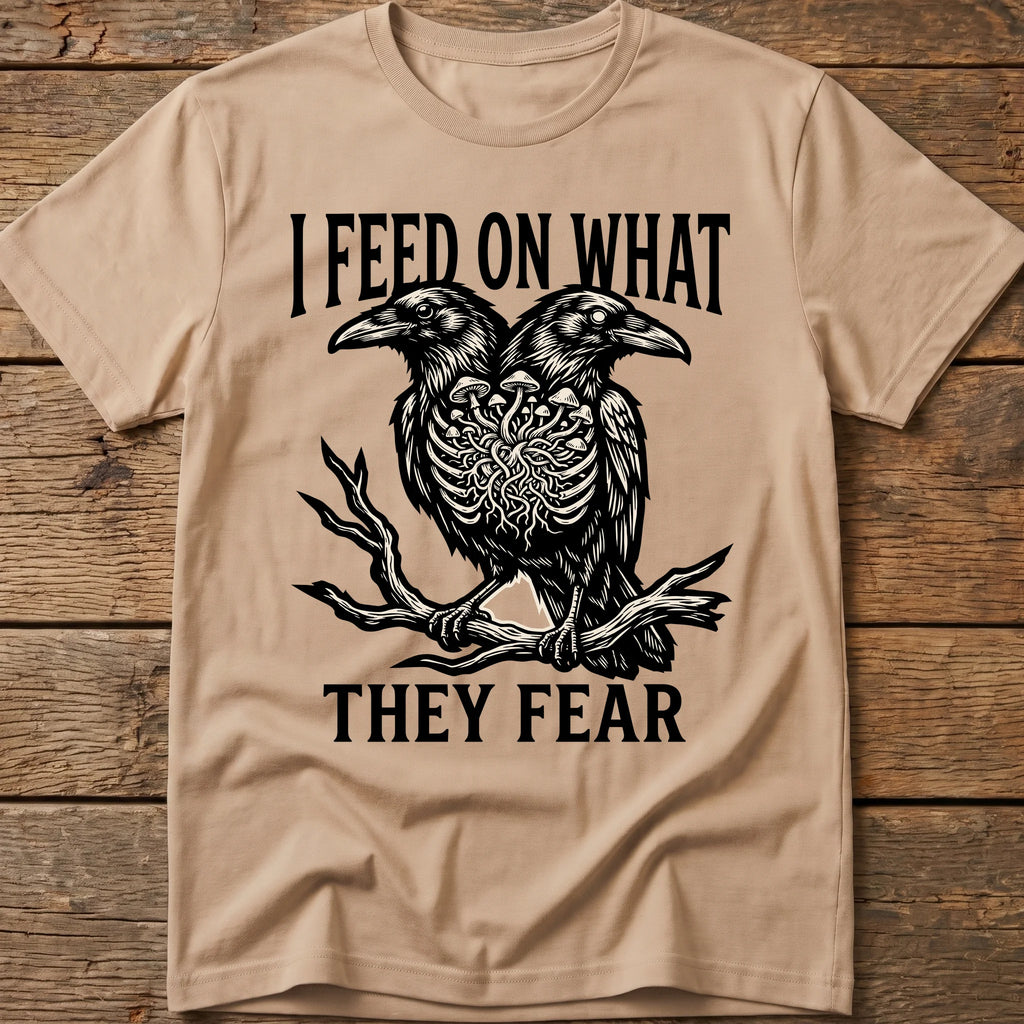 I Feed On What Tee