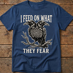 I Feed On What Tee