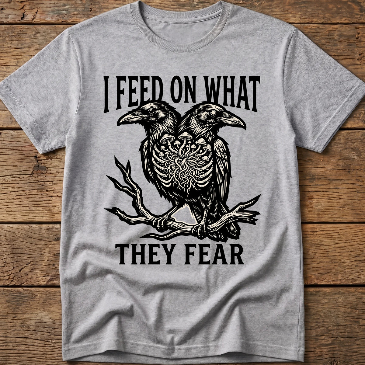 I Feed On What Tee