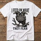 I Feed On What Tee