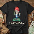 I Got The Pickle Tee
