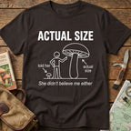 I Lied About The Mushrooms Tee