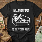 I Will Take My Spot Tee