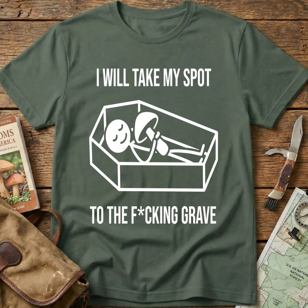 I Will Take My Spot Tee