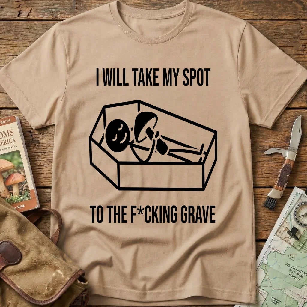 I Will Take My Spot Tee
