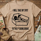 I Will Take My Spot Tee