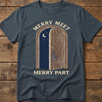 Merry Meet, Merry Part Tee