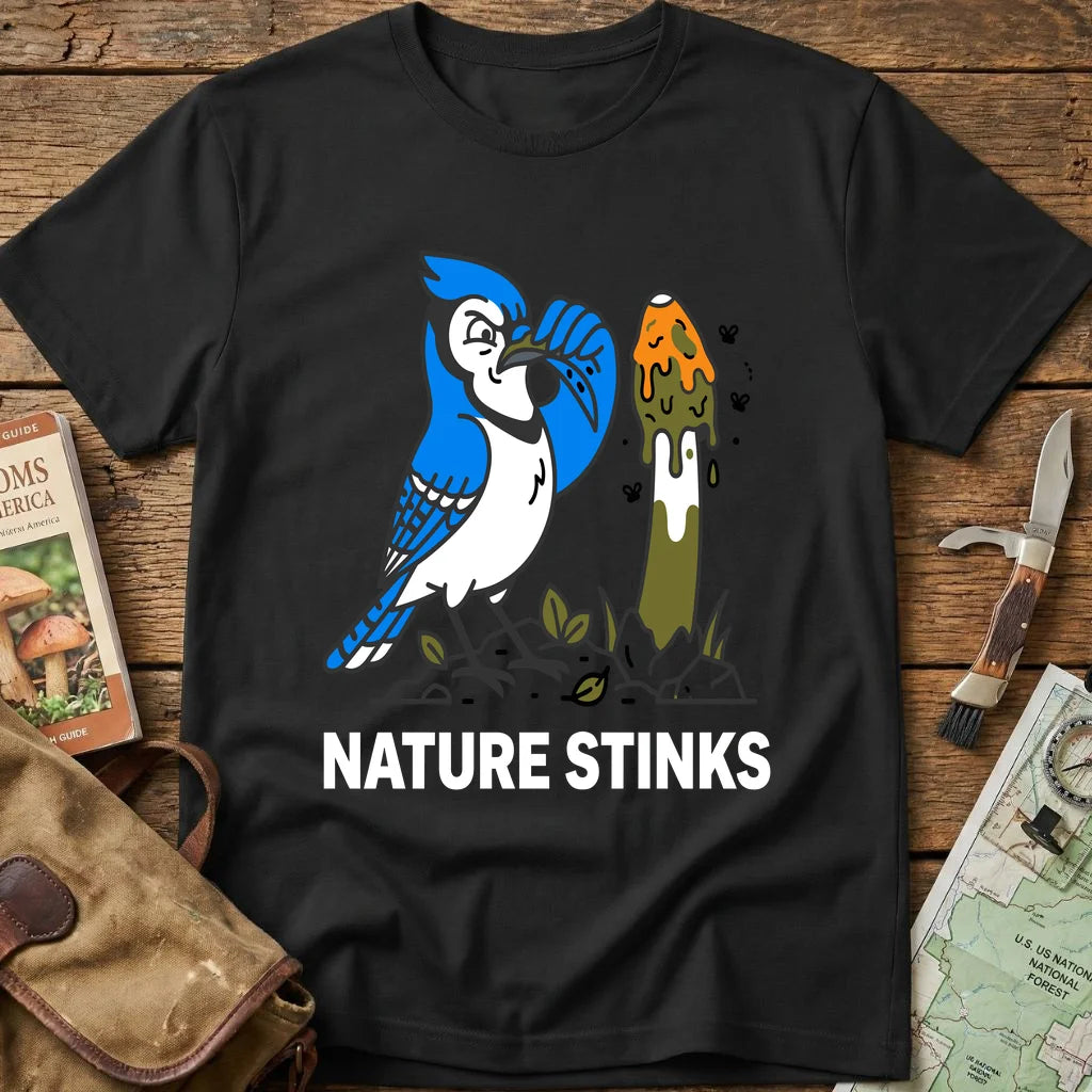 Nature Stinks Tee
