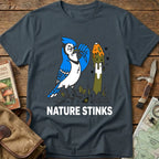 Nature Stinks Tee
