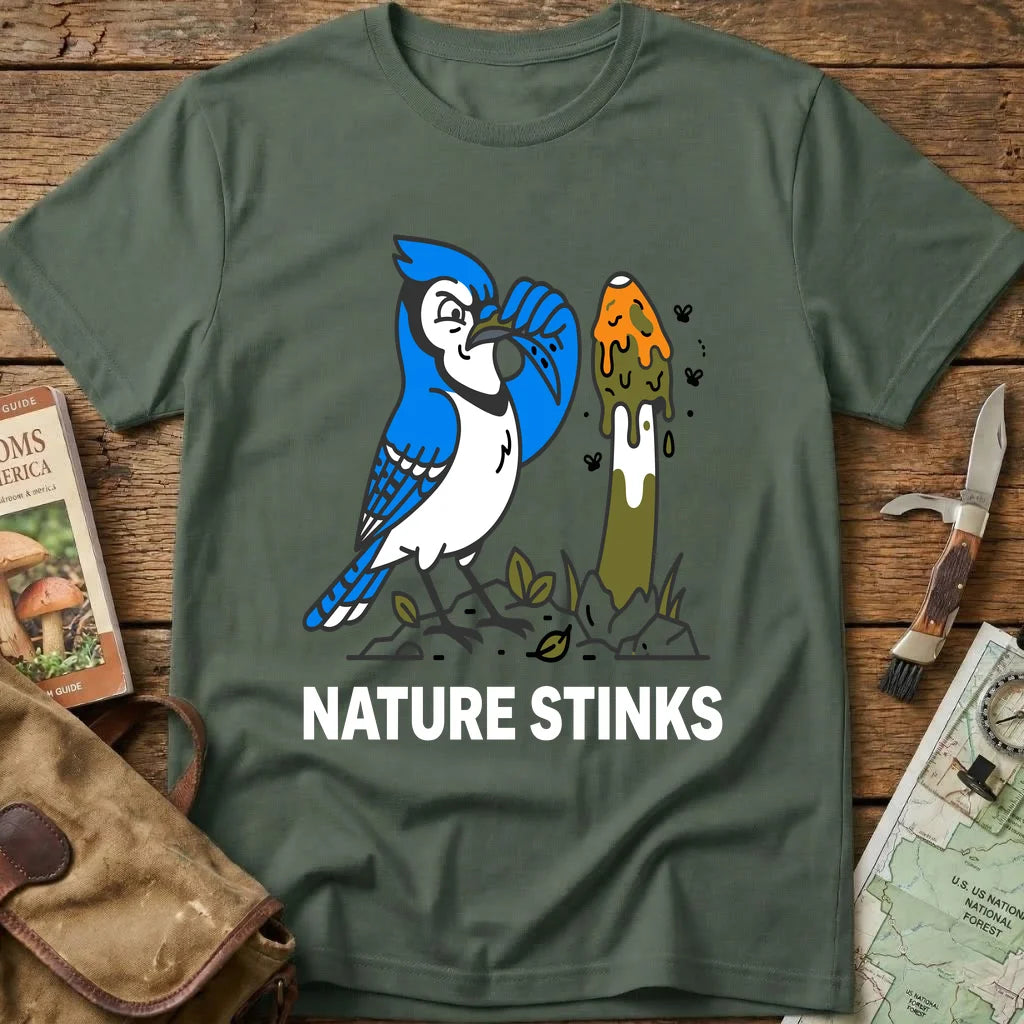 Nature Stinks Tee