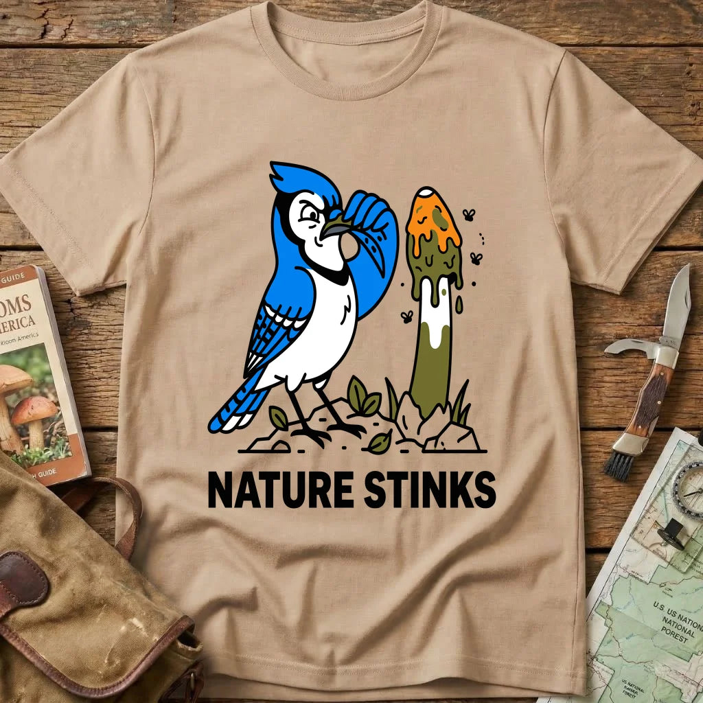 Nature Stinks Tee
