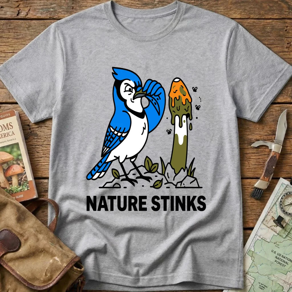 Nature Stinks Tee