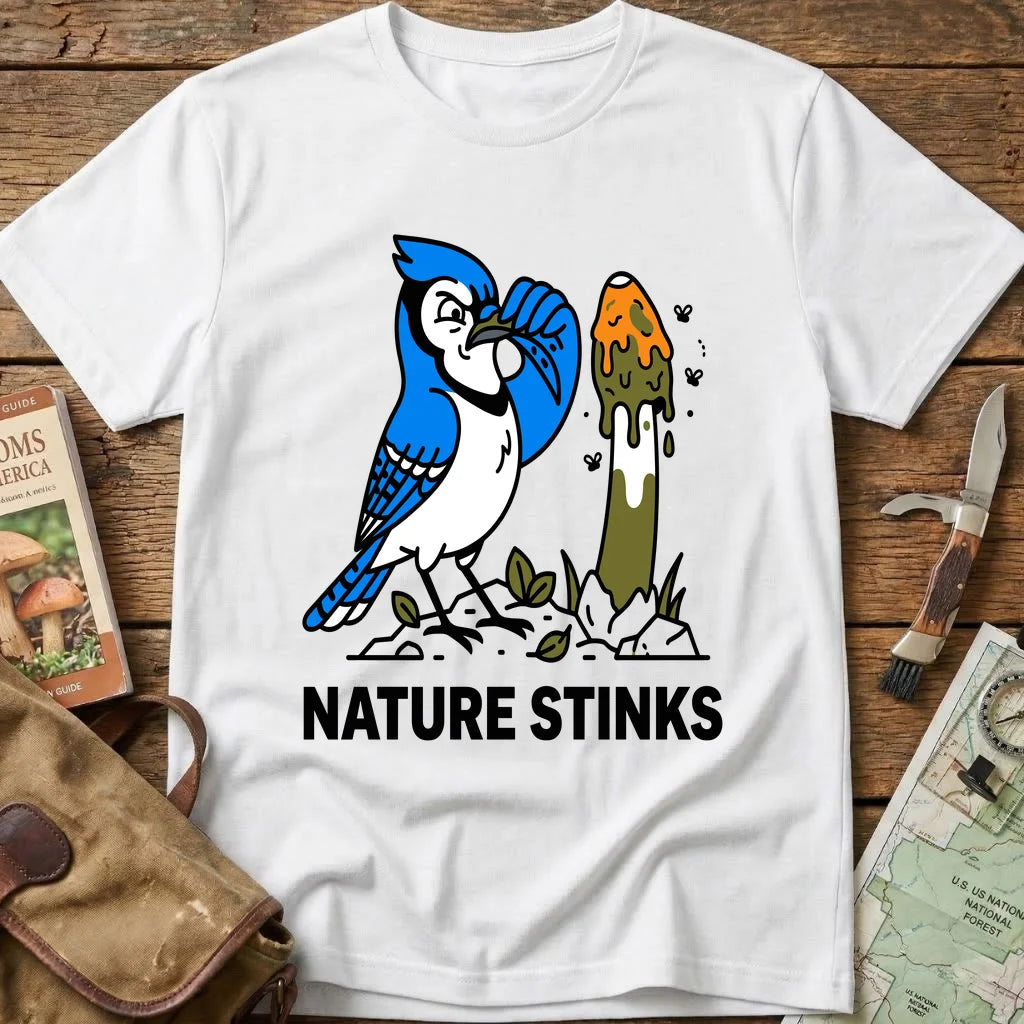 Nature Stinks Tee