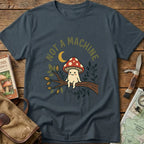 Not A Machine Tee