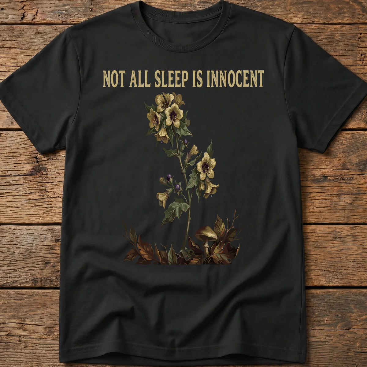 Not All Sleep Is Innocent Tee